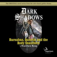 Barnabas__Quentin_and_the_Body_Snatchers